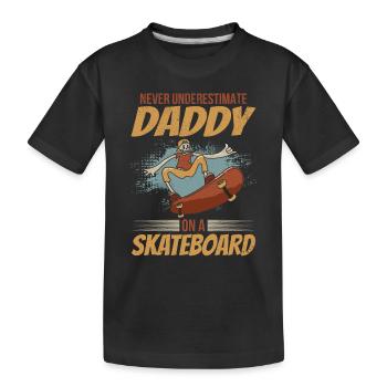 Skateboarding Daddy Skateboard Skateboarder Daddy - Kids' Premium Organic T-Shirt - black - Front
