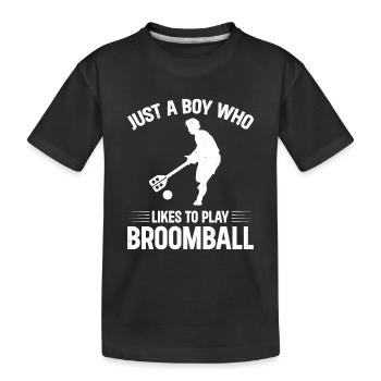 Just A Boy Who Likes To Play Broomball Boy - Kids' Premium Organic T-Shirt - black - Front