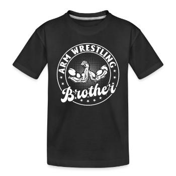 Arm Wrestling Brother Armwrestling Arm Wrestler Br - Kids' Premium Organic T-Shirt - black - Front