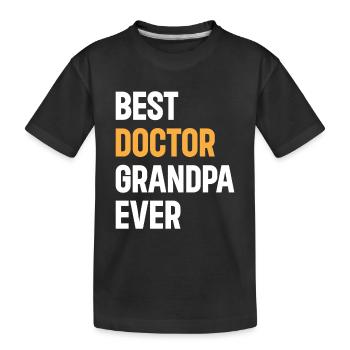 Best Doctor Grandpa Ever - Hospital Doctor Grandpa - Kinder Premium Bio T-Shirt - Schwarz - Vorne