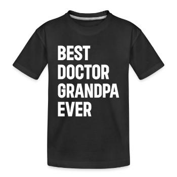 Best Doctor Grandpa Ever - Grandpa Doctor - Kinder Premium Bio T-Shirt - Schwarz - Vorne