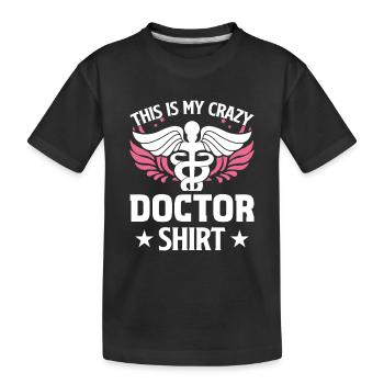 C’est mon médecin fou chemise médecin drôle - T-shirt bio Premium Enfant - noir - Devant