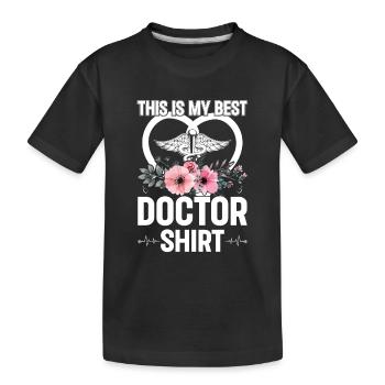 C’est ma meilleure chemise de médecin médecin d’urgence doct - T-shirt bio Premium Enfant - noir - Devant