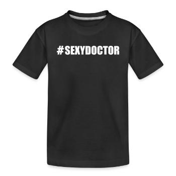 Hospital Doctor Emergency Doctor - #SexyDoctor - Kinder Premium Bio T-Shirt - Schwarz - Vorne