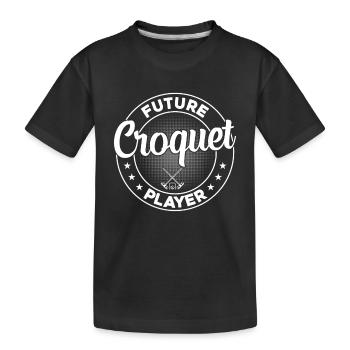 Baby Croquet Player - Future Croquet Player - Kids' Premium Organic T-Shirt - black - Front