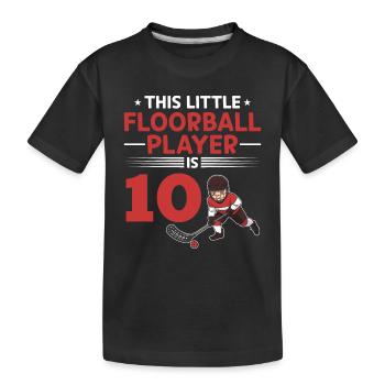Kids Floorball Player 10th Birthday Floorball Play - Kinder Premium Bio T-Shirt - Schwarz - Vorne