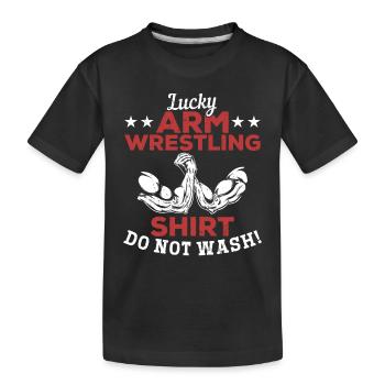 Lucky Arm Wrestling Shirt Do Not Wash - Funny Armw - Kinder Premium Bio T-Shirt - Schwarz - Vorne