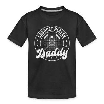Croquet Player Daddy - Kids' Premium Organic T-Shirt - black - Front
