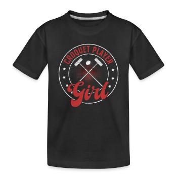 Croquet Game Croquet Girl - Croquet Player Girl - Kids' Premium Organic T-Shirt - black - Front