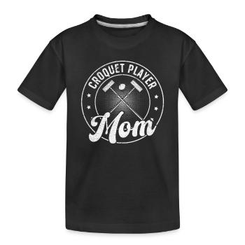 Croquet Player Mom - Kids' Premium Organic T-Shirt - black - Front