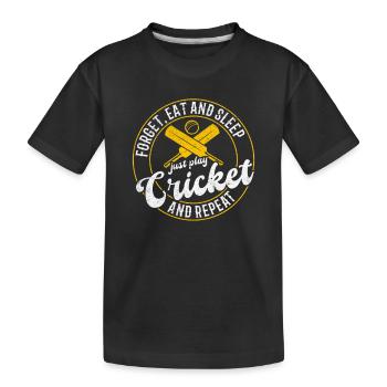 Oubliez, mangez et dormez, jouez au cricket et recommencez - T-shirt bio Premium Enfant - noir - Devant