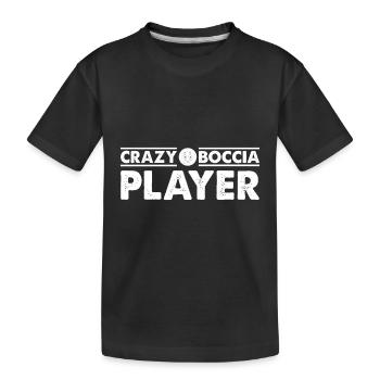 Crazy Boccia Player - Kids' Premium Organic T-Shirt - black - Front