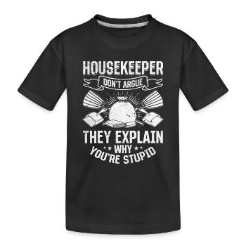 Housekeeper - House Keeper House Cleaning House Cl - Kids' Premium Organic T-Shirt - black - Front
