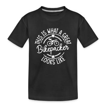 This Is What A Great Bikepacker Looks Like - Funny - Kids' Premium Organic T-Shirt - black - Front