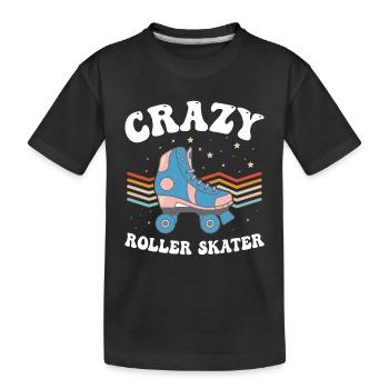Crazy Roller Skater - Roller Skates Roller Skater - Kinder Premium Bio T-Shirt - Schwarz - Vorne