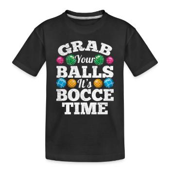 Attrapez vos balles C’est l’heure de la pétanque - Boule de pétanque drôle - T-shirt bio Premium Enfant - noir - Devant
