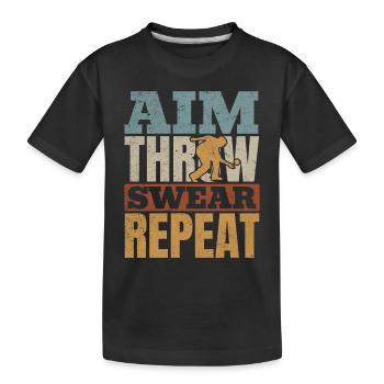 Unihockey - Aim Throw Swear Repeat - Floorball Pla - Kids' Premium Organic T-Shirt - black - Front