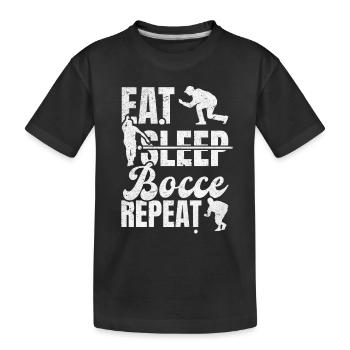 Eat Sleep Bocce Repeat - Funny Bocce Ball Player - Kids' Premium Organic T-Shirt - black - Front