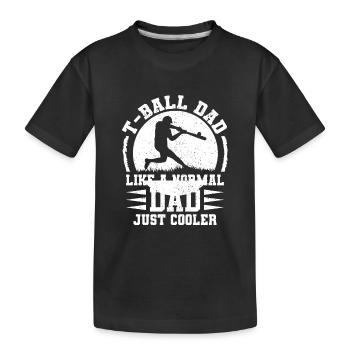 T-ball Papa comme un papa normal juste plus cool - Teeball - T-shirt bio Premium Enfant - noir - Devant