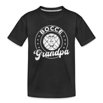 Bocce Ball Player Grandpa Boccia Player - Bocce Gr - Kids' Premium Organic T-Shirt - black - Front