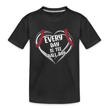 Every day is Tee-ball day - Tee-ball - Kids' Premium Organic T-Shirt - black - Front