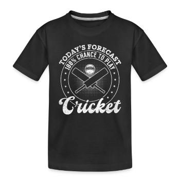 Cricket - Les prévisions d’aujourd’hui 100% de chances de jouer - T-shirt bio Premium Enfant - noir - Devant