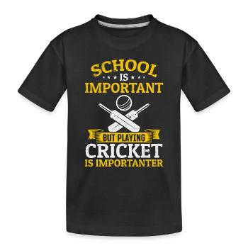 School is important but playing Cricket is importa - Kids' Premium Organic T-Shirt - black - Front
