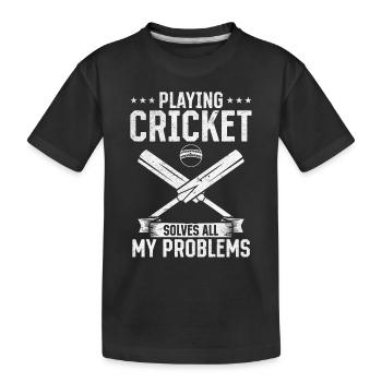 Playing Cricket solves all my problems - Cricket Q - Kinder Premium Bio T-Shirt - Schwarz - Vorne