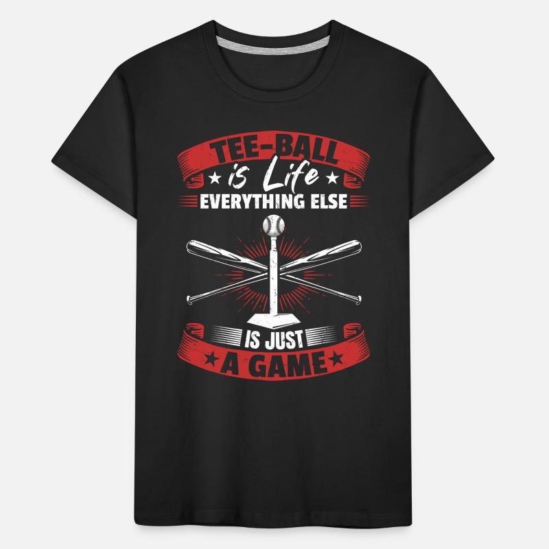 Tee-ball is life everything else is just a game - Kids' Premium Organic T-Shirt