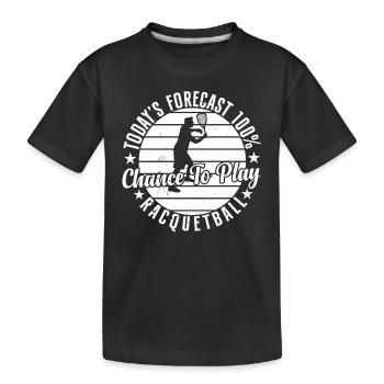 Les prévisions d’aujourd’hui 100% de chances de jouer au racquetball - T-shirt bio Premium Enfant - noir - Devant