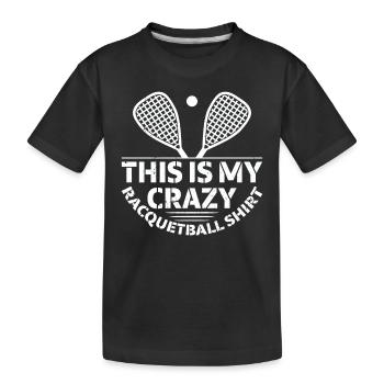 C’est ma chemise de racquetball folle Racquetball - T-shirt bio Premium Enfant - noir - Devant