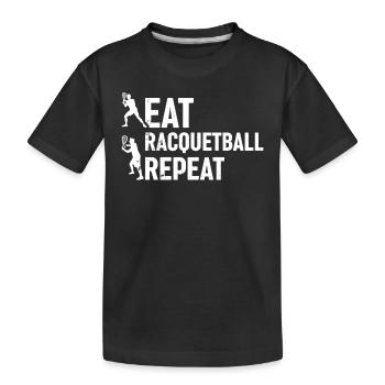 Eat Racquetball Repeat - Racquetball Player - Kinder Premium Bio T-Shirt - Schwarz - Vorne