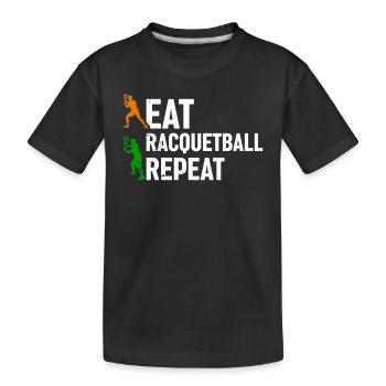Eat Racquetball Repeat - Racquetball - Kinder Premium Bio T-Shirt - Schwarz - Vorne