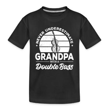 Never Underestimate Grandpa With A Double Bass Mus - Kinder Premium Bio T-Shirt - Schwarz - Vorne