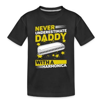 Never Underestimate Daddy With A Harmonica Musicia - Kinder Premium Bio T-Shirt - Schwarz - Vorne