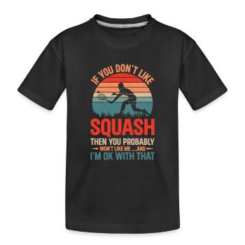 Si vous n’aimez pas la courge, vous ne le ferez probablement pas. - T-shirt bio Premium Enfant - noir - Devant
