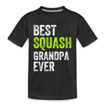 Best Squash Grandpa Ever - Grandpa Squash Player - Kinder Premium Bio T-Shirt - Schwarz - Vorne