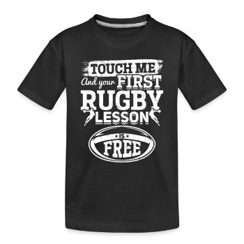 Touch me and your first Rugby lesson is free - Rug - Kids' Premium Organic T-Shirt - black - Front