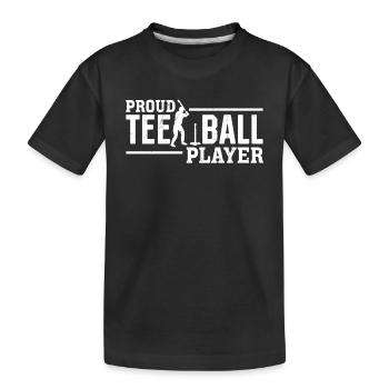 Tee-ball Game Tball Player - Proud Tee-ball Player - Kinder Premium Bio T-Shirt - Schwarz - Vorne