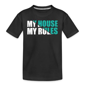 Landscaping - My house my rules - Gardener Landsca - Kids' Premium Organic T-Shirt - black - Front