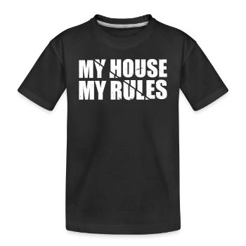 Gardening - My house my rules - Landscaper Gardene - Kids' Premium Organic T-Shirt - black - Front