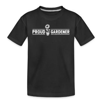 Gardening Landscaper Hobby Gardener - Proud Garden - Kinder Premium Bio T-Shirt - Schwarz - Vorne