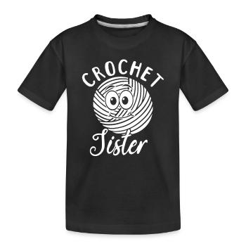Crochet Sœur Crochet Crochet Sœur - T-shirt bio Premium Enfant - noir - Devant