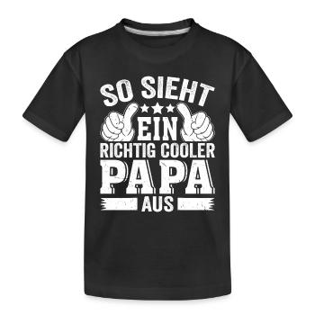 This is what a really cool dad looks like - Father's Day Pa - Kids' Premium Organic T-Shirt - black - Front