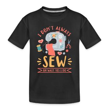 Je ne couds pas toujours oh attendez oui je le fais - Couturière S - T-shirt bio Premium Enfant - noir - Devant