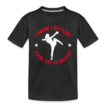 Je sais que je frappe comme une fille essaie de suivre - Muay Tha - T-shirt bio Premium Enfant - noir - Devant