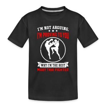 Je suis le meilleur combattant de Muay Thai - Funny Muay Thai - T-shirt bio Premium Enfant - noir - Devant