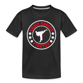 Crazy Karate Fighter - Karate Fighting Karate Figh - Kinder Premium Bio T-Shirt - Schwarz - Vorne