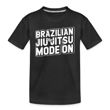 Funny Jiu Jitsu - Brazilian Jiu Jitsu Mode On - Kids' Premium Organic T-Shirt - black - Front