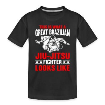 This is what a great Brazilian jiu jitsu fighter l - Kids' Premium Organic T-Shirt - black - Front